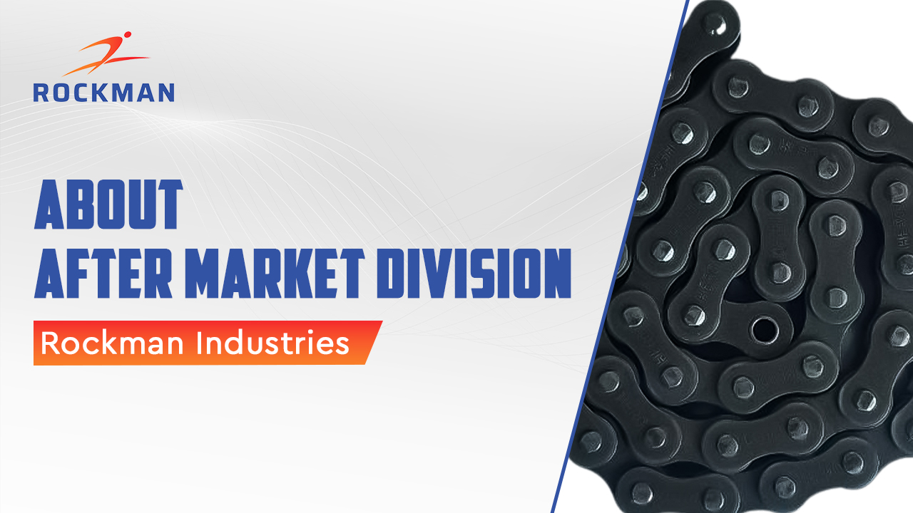 About After Market Division – Rockman Industries showcasing high-quality motorcycle chain components.